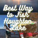 Best Way To Fish Houghton Lake, Michigan: 2024